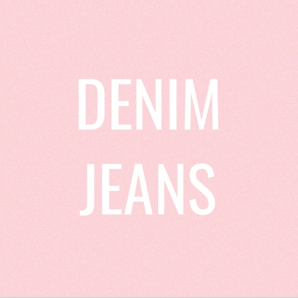 DENIM JEANS - Skinny, Crop, Boot Cut